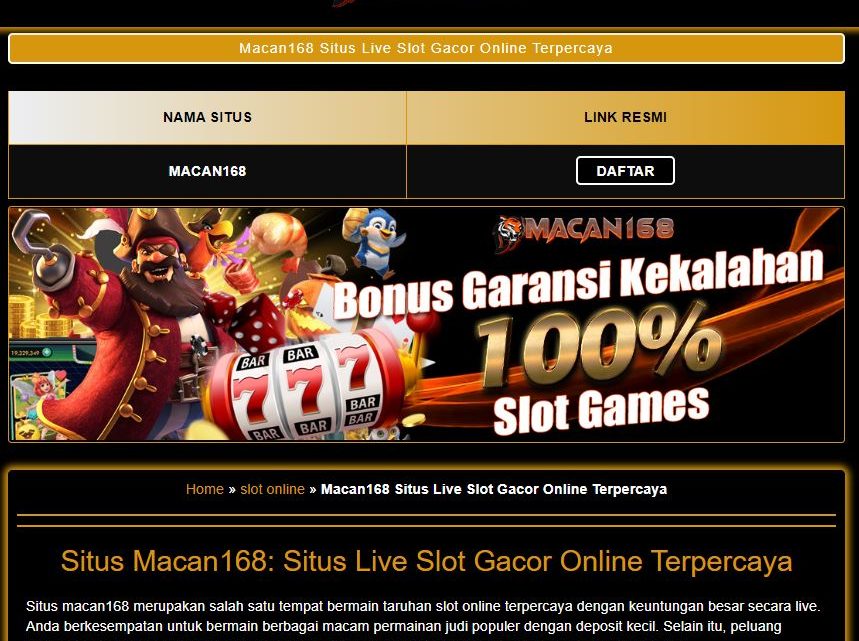 Beberapa Alasan Yang Harus Di Perhatikan Saat Bermain Slot Gacor Online di Situs Macan168